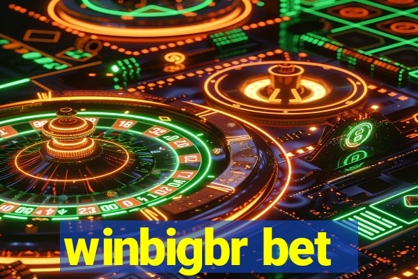 winbigbr bet